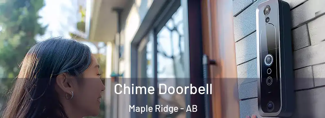  Chime Doorbell Maple Ridge - AB