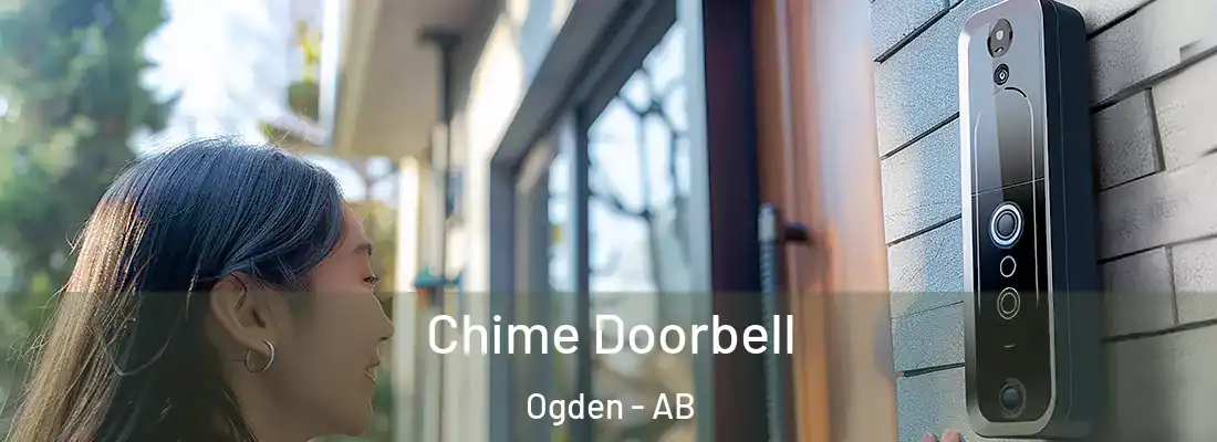 Chime Doorbell Ogden - AB