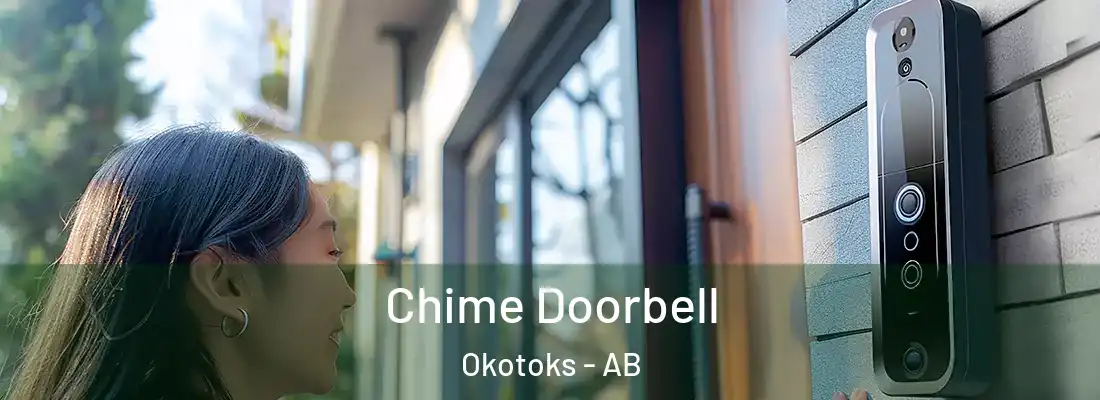  Chime Doorbell Okotoks - AB