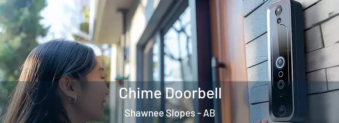  Chime Doorbell Shawnee Slopes - AB