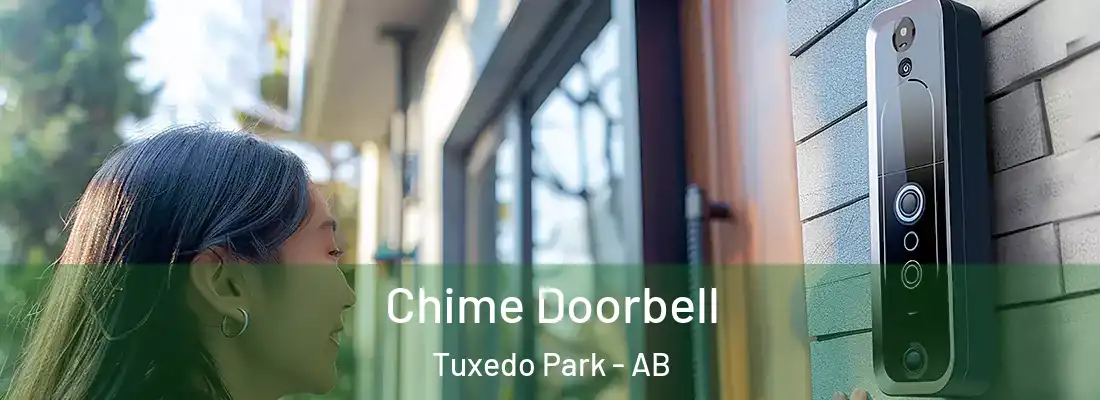  Chime Doorbell Tuxedo Park - AB