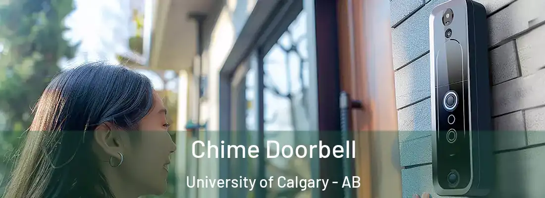  Chime Doorbell University of Calgary - AB