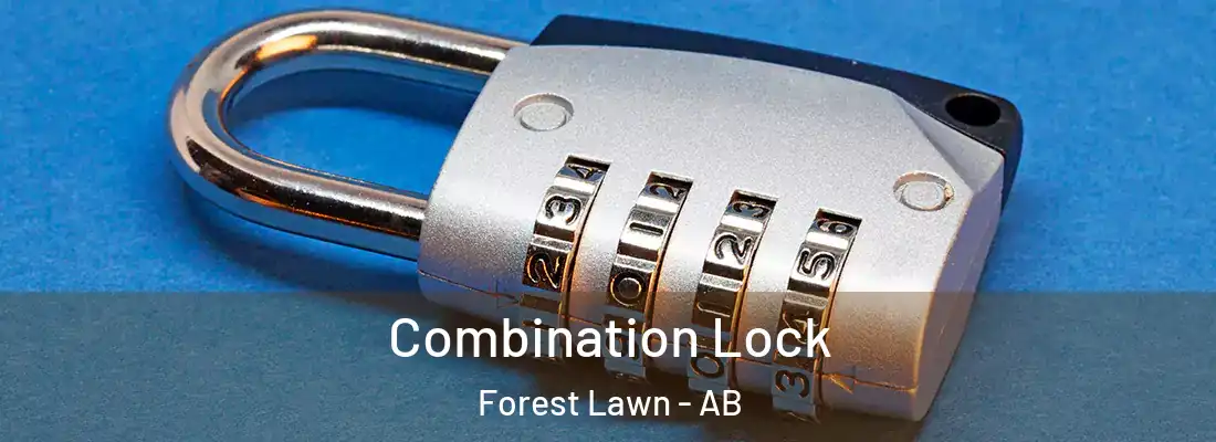  Combination Lock Forest Lawn - AB