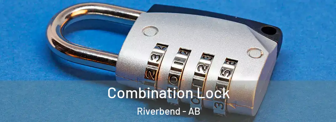  Combination Lock Riverbend - AB