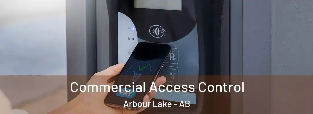  Commercial Access Control Arbour Lake - AB