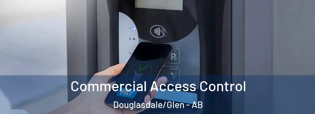  Commercial Access Control Douglasdale/Glen - AB
