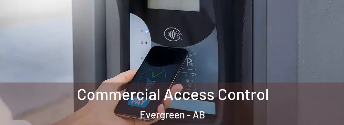 Commercial Access Control Evergreen - AB