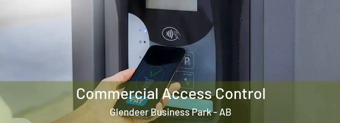  Commercial Access Control Glendeer Business Park - AB