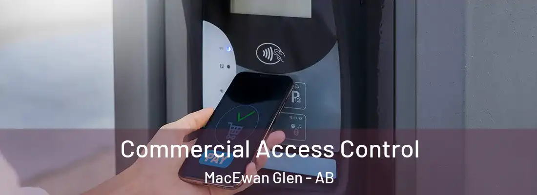  Commercial Access Control MacEwan Glen - AB