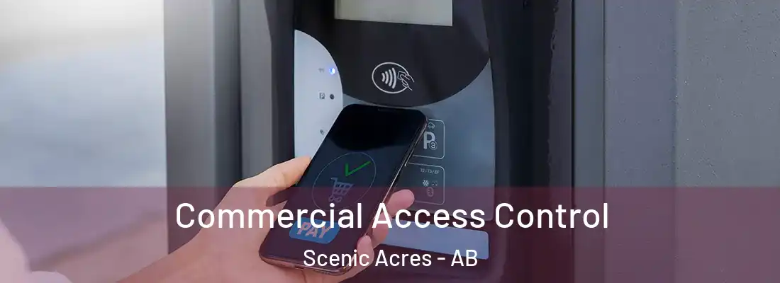  Commercial Access Control Scenic Acres - AB