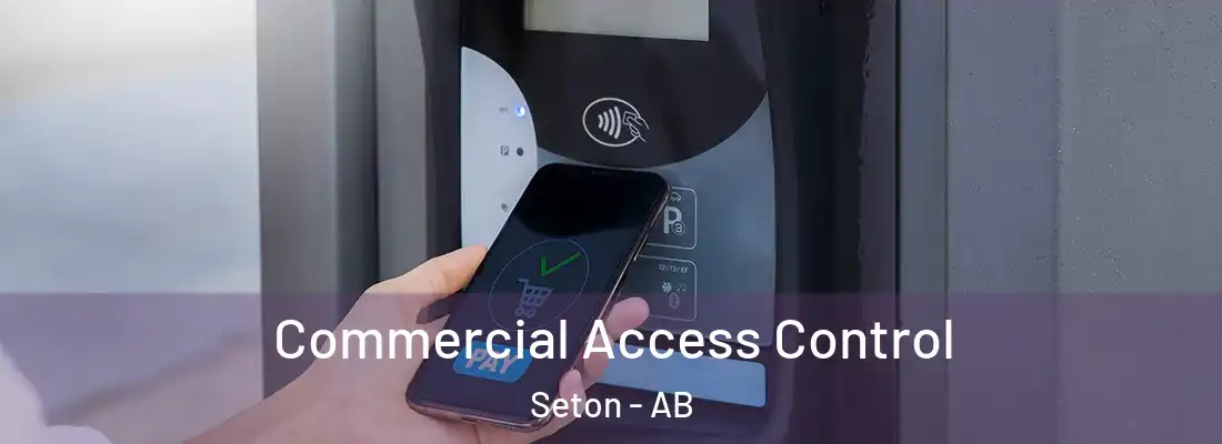  Commercial Access Control Seton - AB