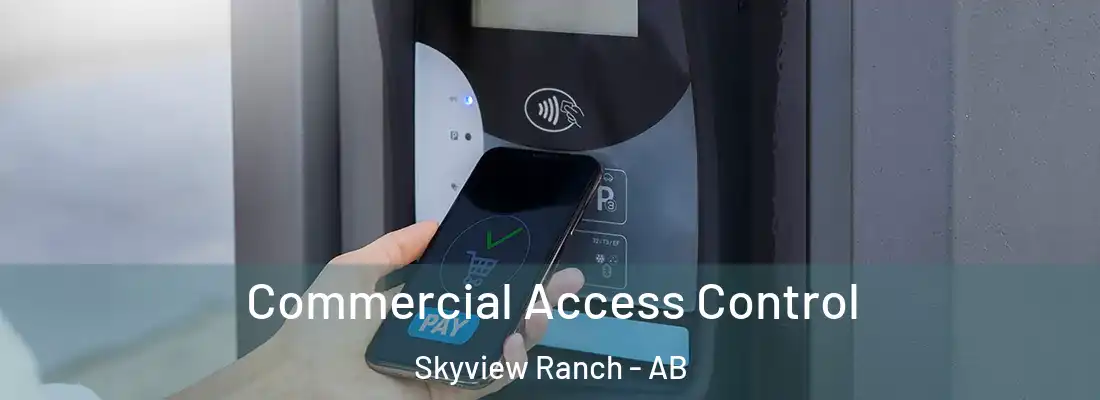 Commercial Access Control Skyview Ranch - AB
