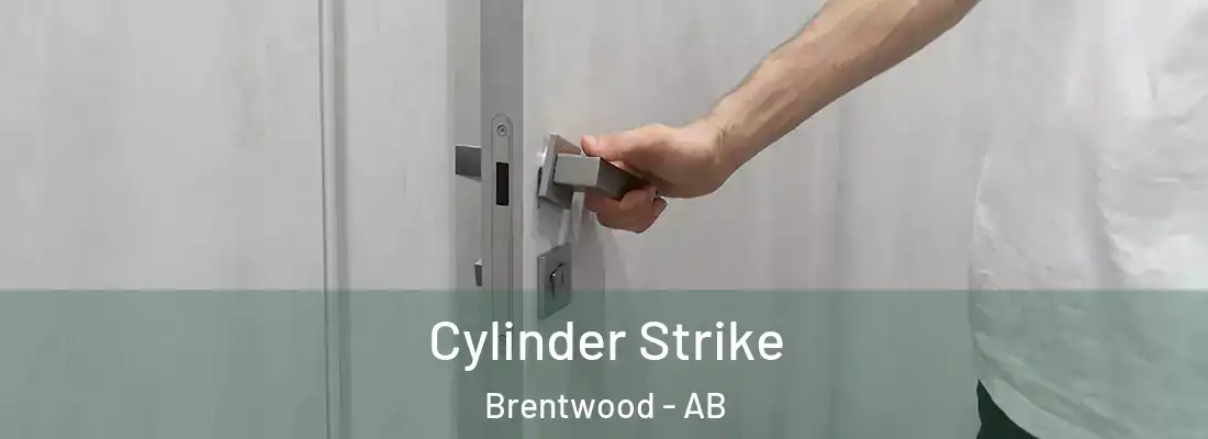  Cylinder Strike Brentwood - AB