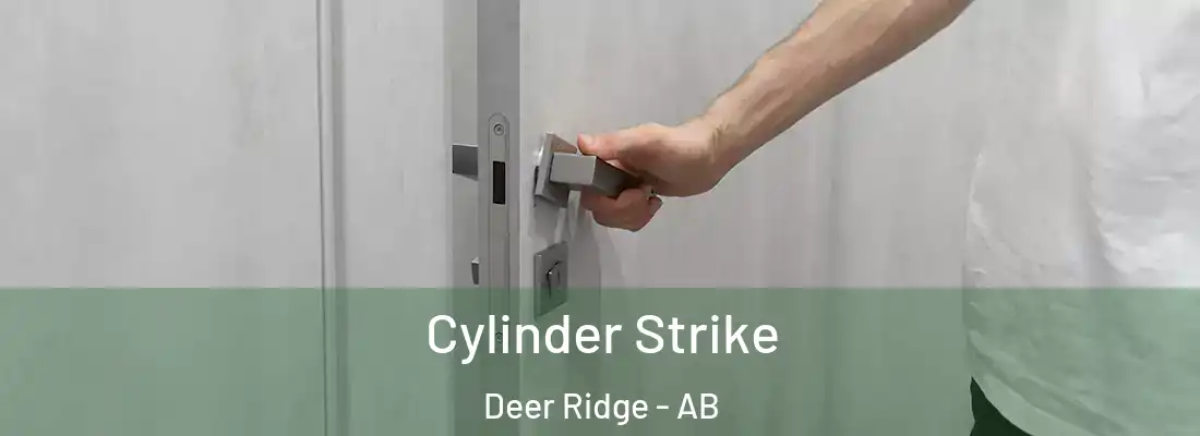  Cylinder Strike Deer Ridge - AB
