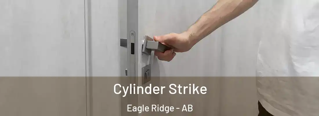  Cylinder Strike Eagle Ridge - AB