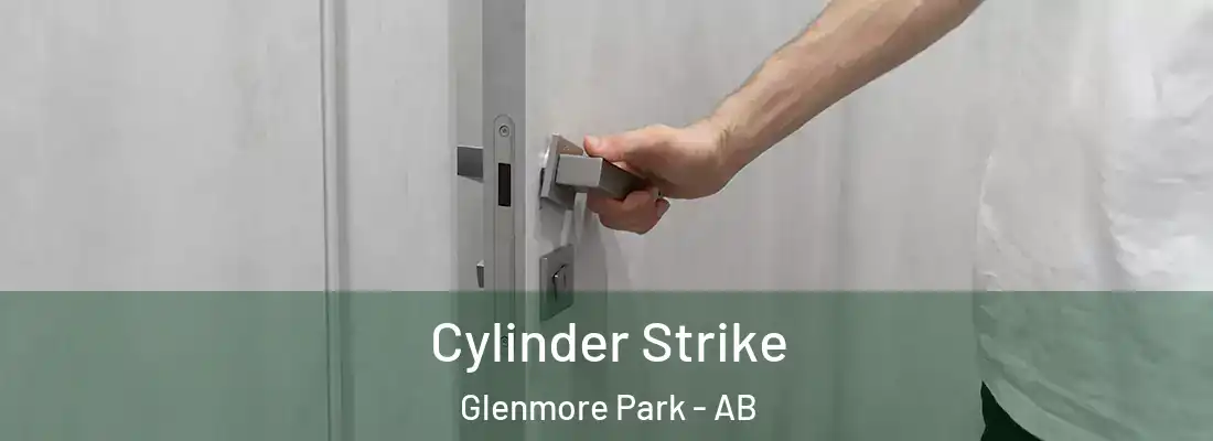  Cylinder Strike Glenmore Park - AB