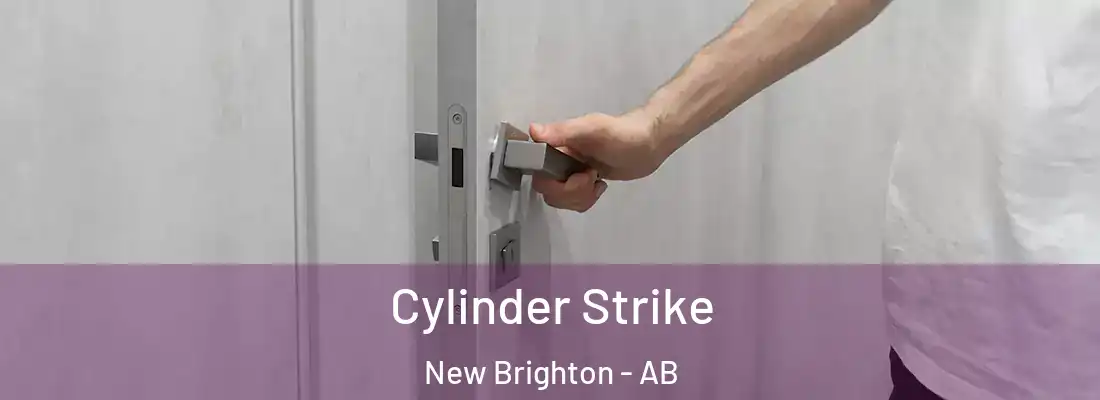  Cylinder Strike New Brighton - AB