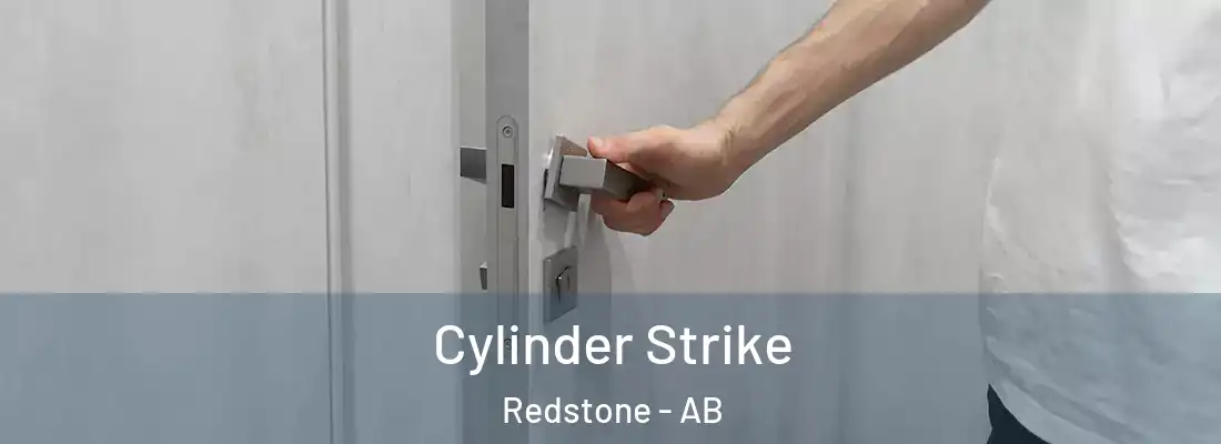  Cylinder Strike Redstone - AB