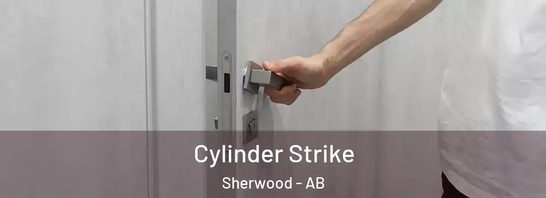  Cylinder Strike Sherwood - AB