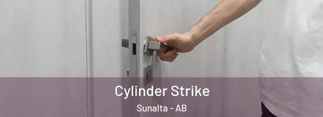  Cylinder Strike Sunalta - AB