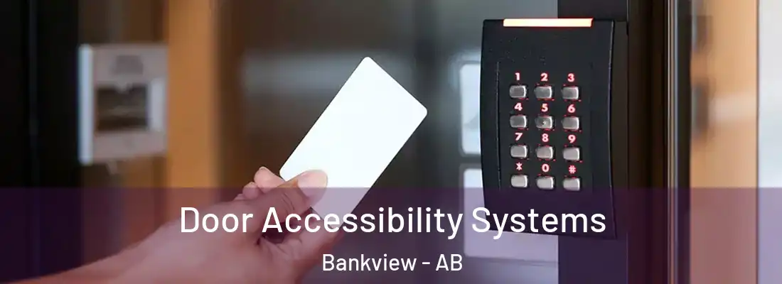 Door Accessibility Systems Bankview - AB