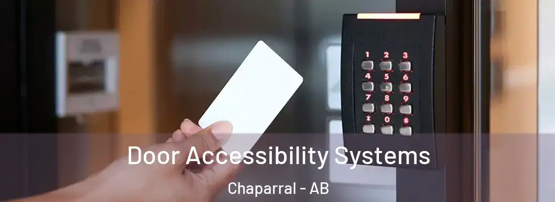  Door Accessibility Systems Chaparral - AB