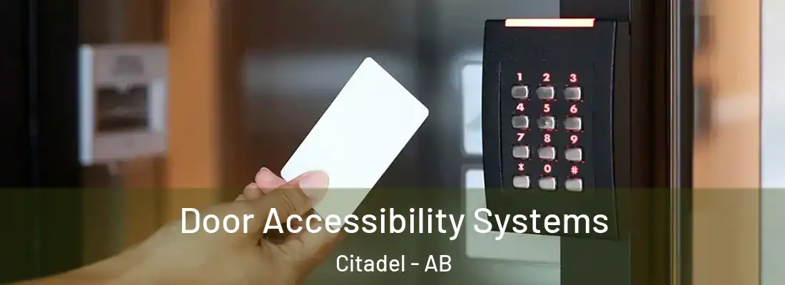  Door Accessibility Systems Citadel - AB