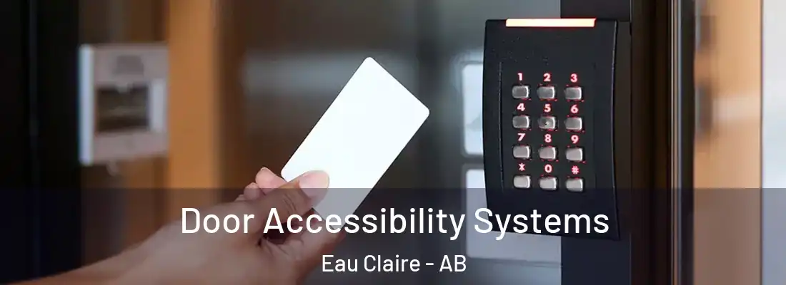  Door Accessibility Systems Eau Claire - AB