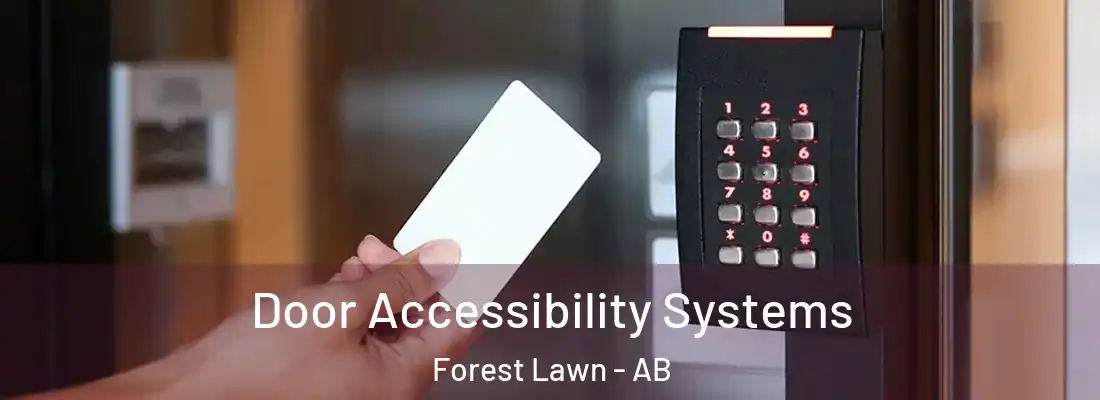  Door Accessibility Systems Forest Lawn - AB