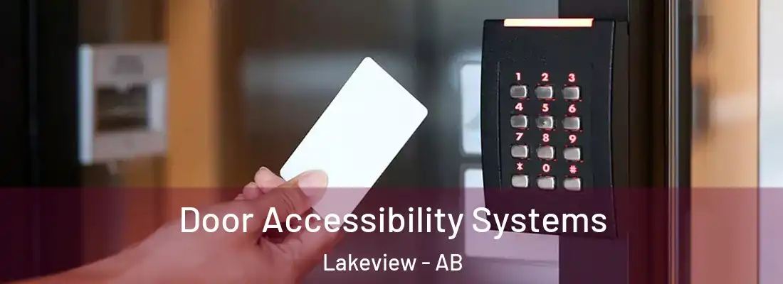  Door Accessibility Systems Lakeview - AB