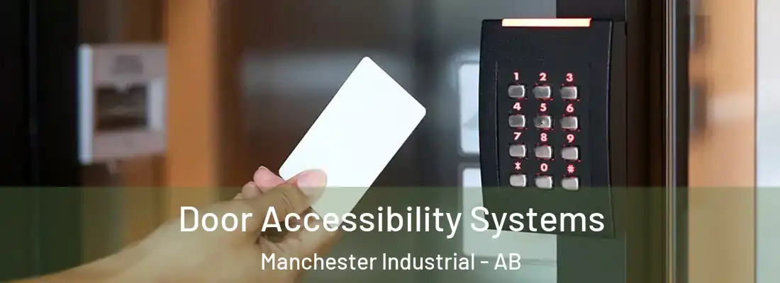  Door Accessibility Systems Manchester Industrial - AB