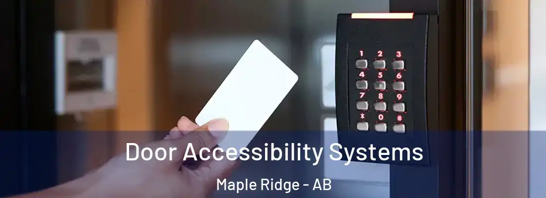  Door Accessibility Systems Maple Ridge - AB