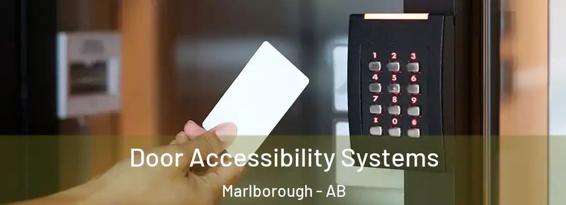  Door Accessibility Systems Marlborough - AB