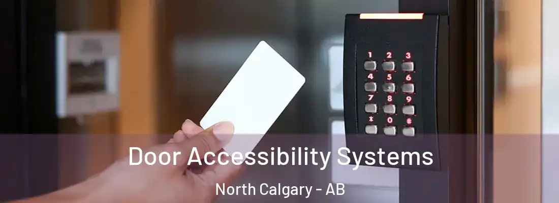  Door Accessibility Systems North Calgary - AB