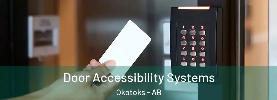  Door Accessibility Systems Okotoks - AB