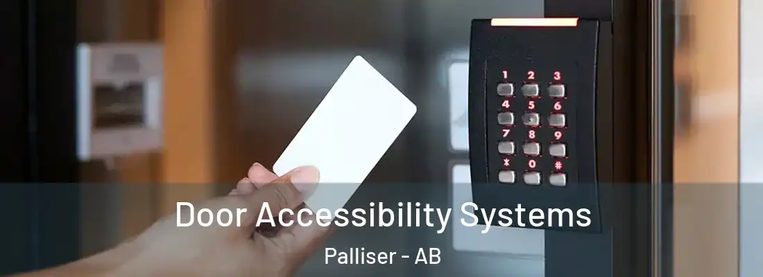  Door Accessibility Systems Palliser - AB