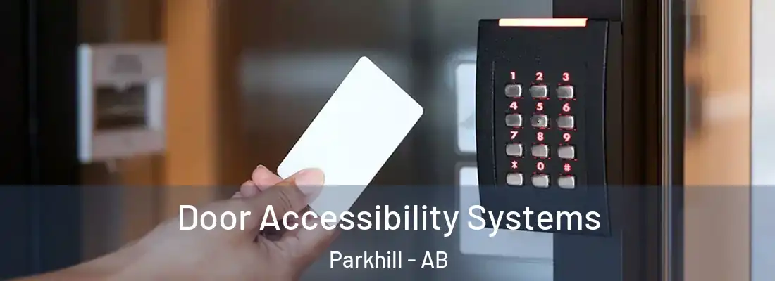  Door Accessibility Systems Parkhill - AB