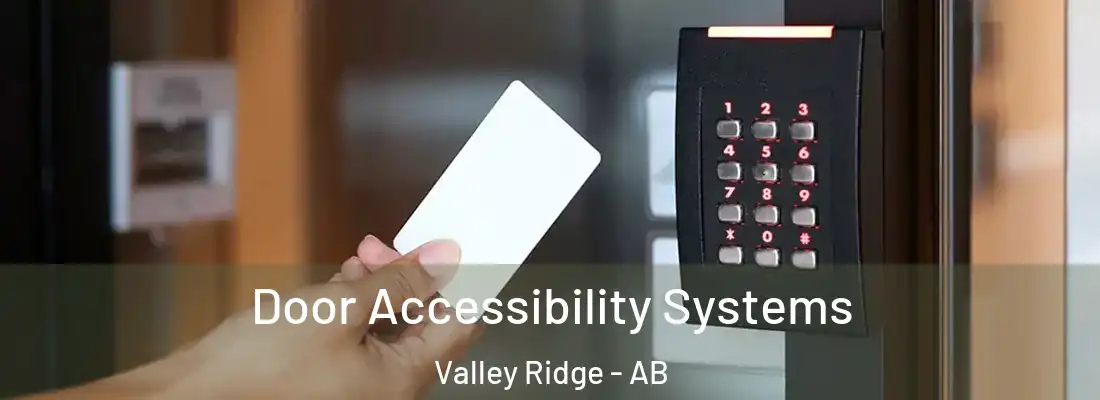  Door Accessibility Systems Valley Ridge - AB