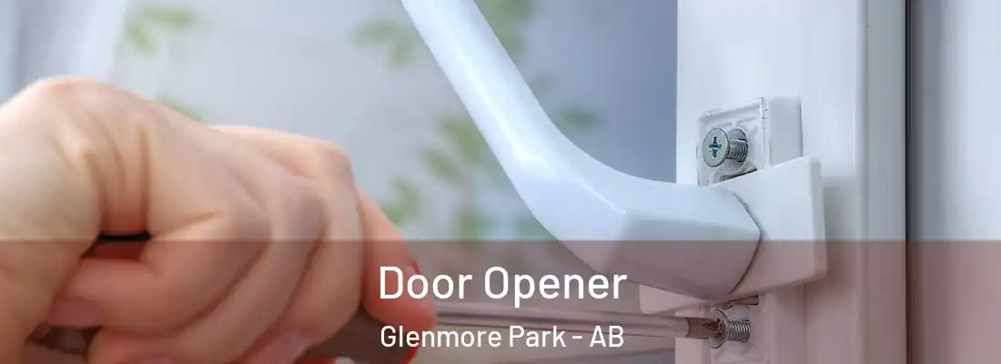  Door Opener Glenmore Park - AB