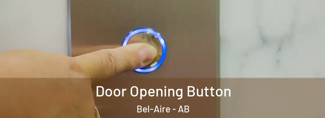  Door Opening Button Bel-Aire - AB