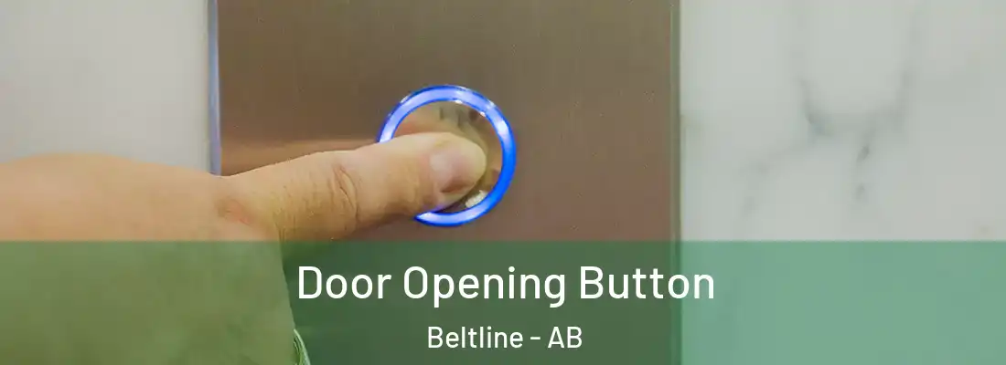  Door Opening Button Beltline - AB