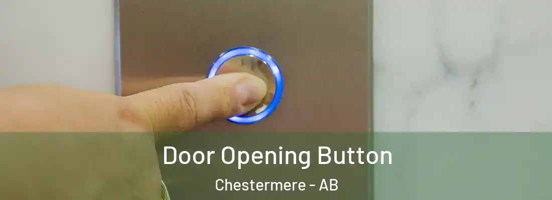  Door Opening Button Chestermere - AB