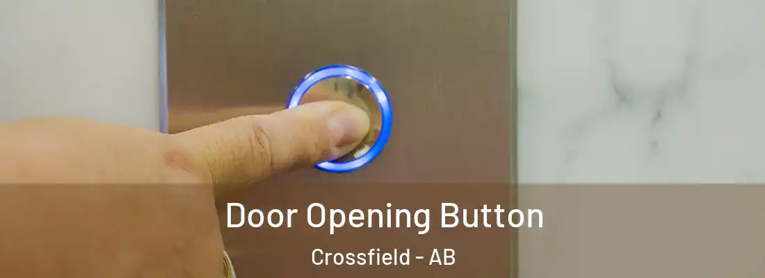  Door Opening Button Crossfield - AB