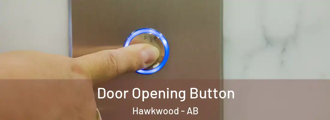  Door Opening Button Hawkwood - AB