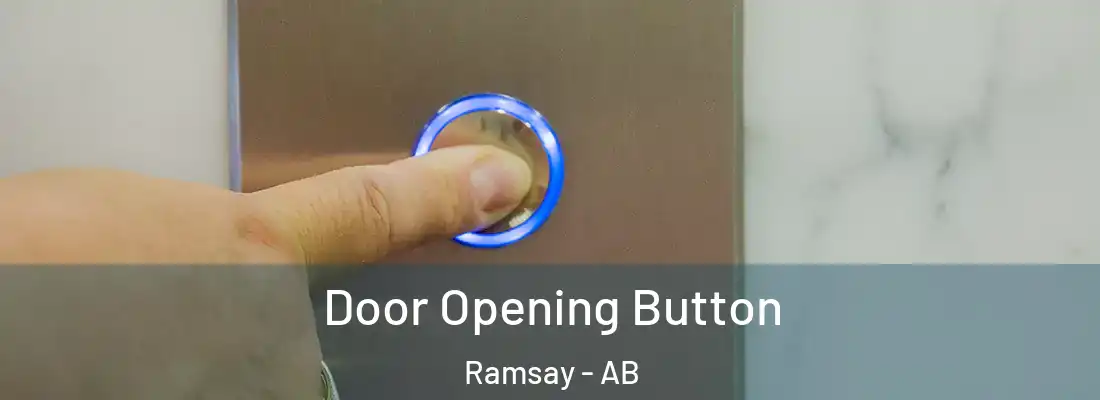  Door Opening Button Ramsay - AB