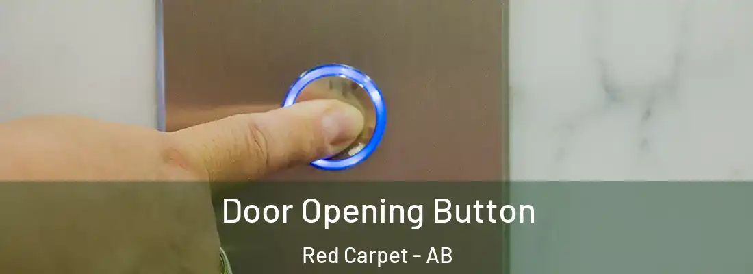  Door Opening Button Red Carpet - AB