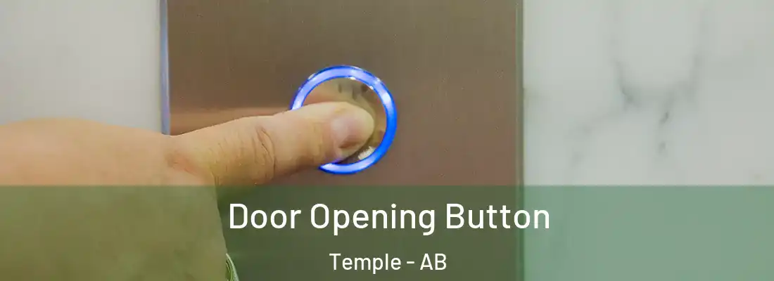  Door Opening Button Temple - AB