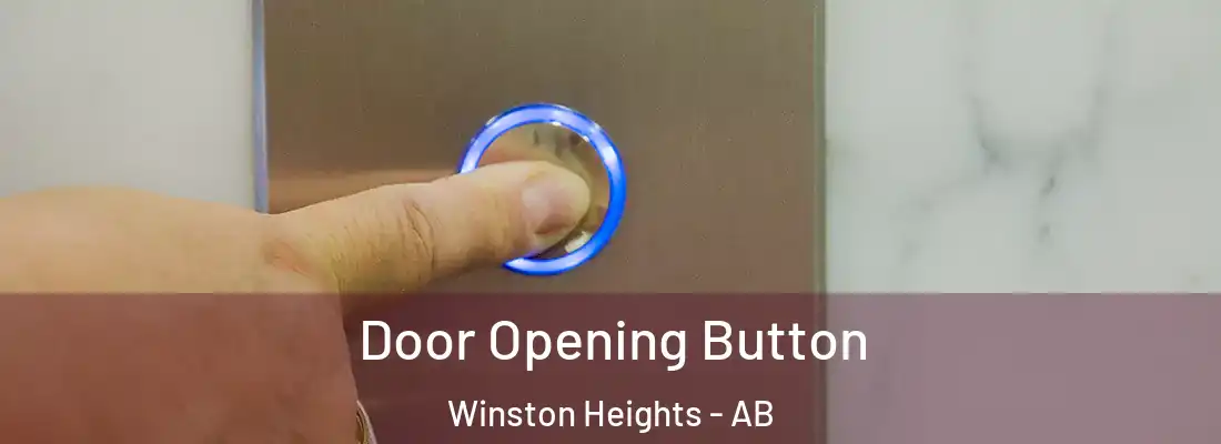  Door Opening Button Winston Heights - AB