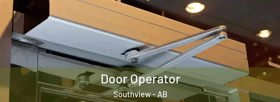  Door Operator Southview - AB