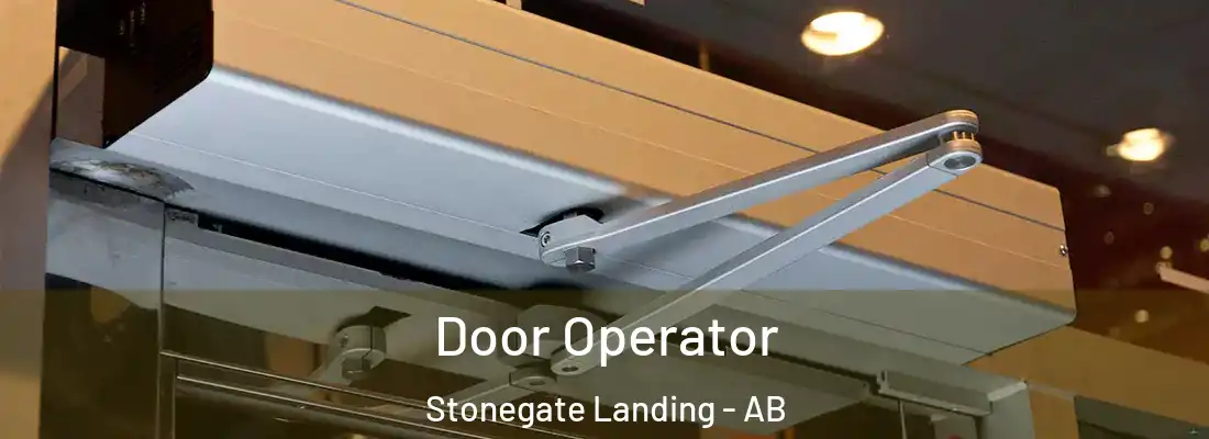  Door Operator Stonegate Landing - AB